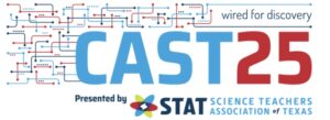 Texas Conference for the Advancement of Science Teaching (CAST) 