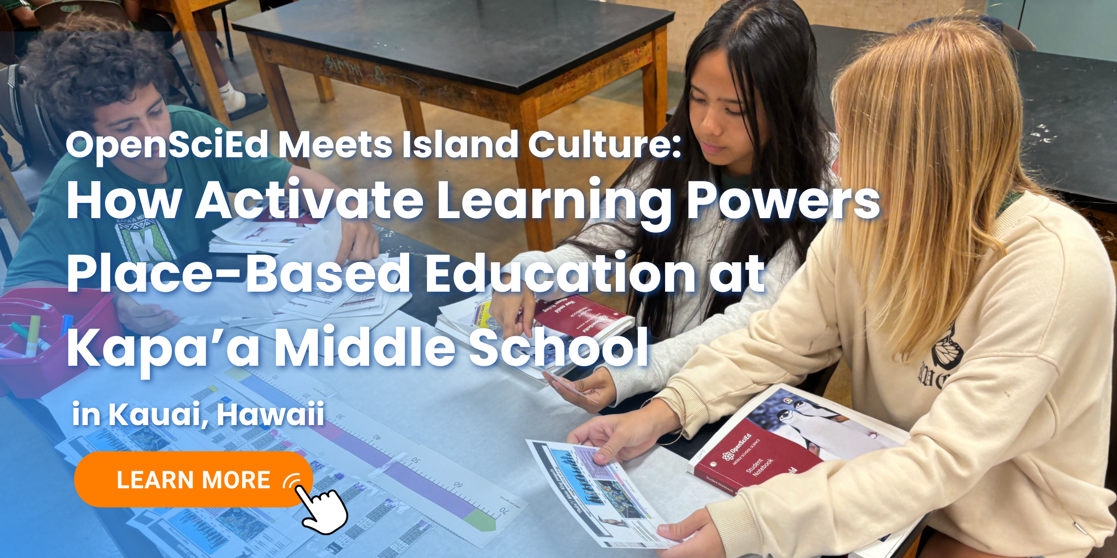 OpenSciEd Success in Rural Hawaii Powered by Activate Learning